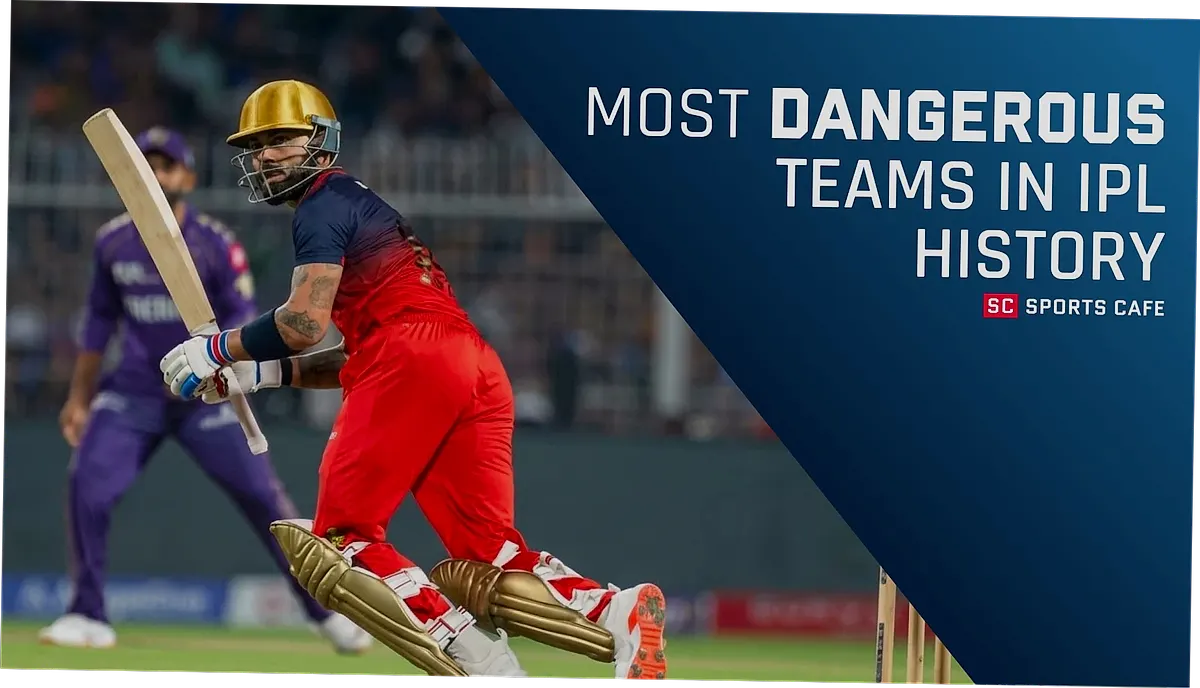 Most Dangerous IPL Teams